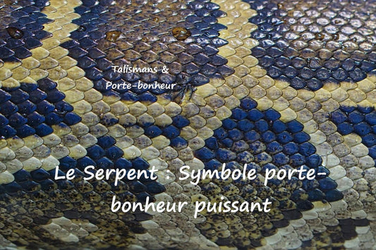 Les caractéristiques du serpent en tant que symbole porte-bonheur puissant