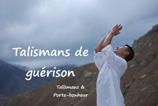 Talismans et Amulettes de guérison