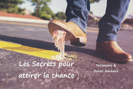 Les secrets pour attirer la chance