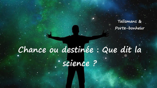 Chance ou destinée ? : La science explique tout