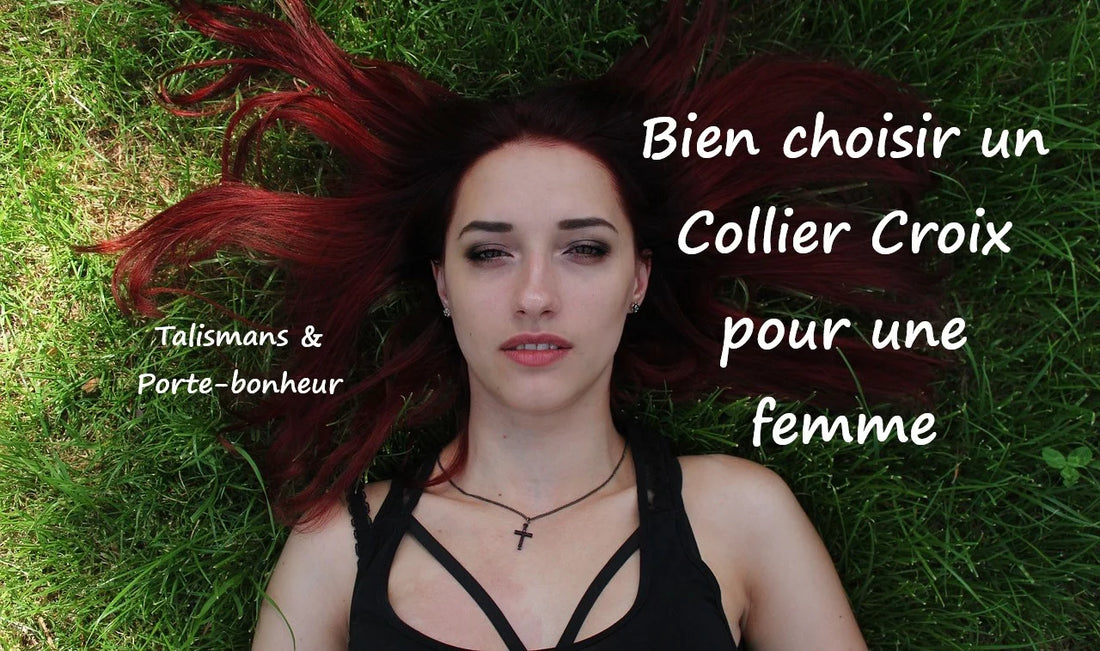 Comment bien choisir un collier croix pour femme ?