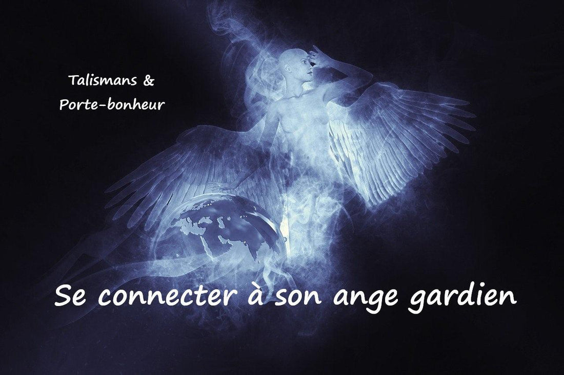 Comment entrer en contact avec son ange gardien ?