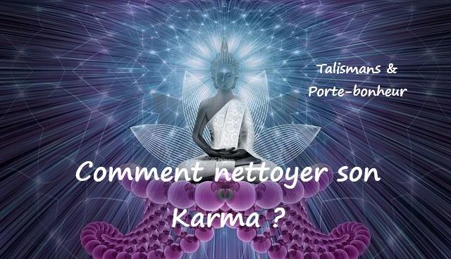Comment nettoyer son Karma et avoir un Karma pur ?