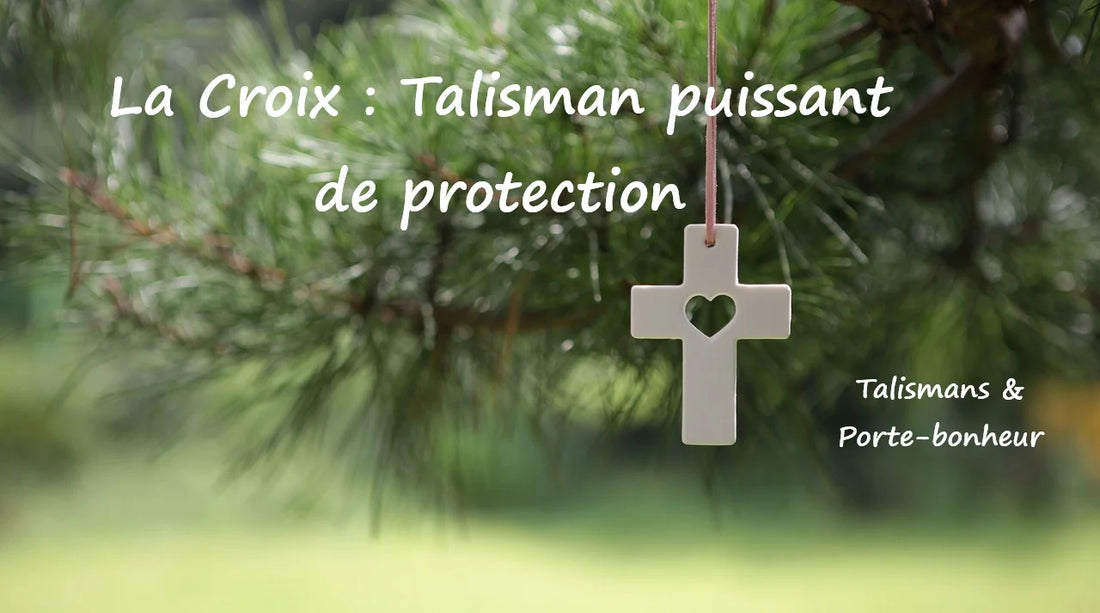 Le Symbole de la Croix comme Talisman de protection
