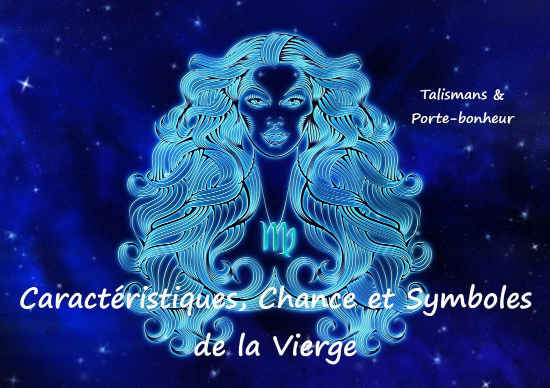 Signe du zodiaque de la Vierge : Caractéristiques, Chance et Symboles