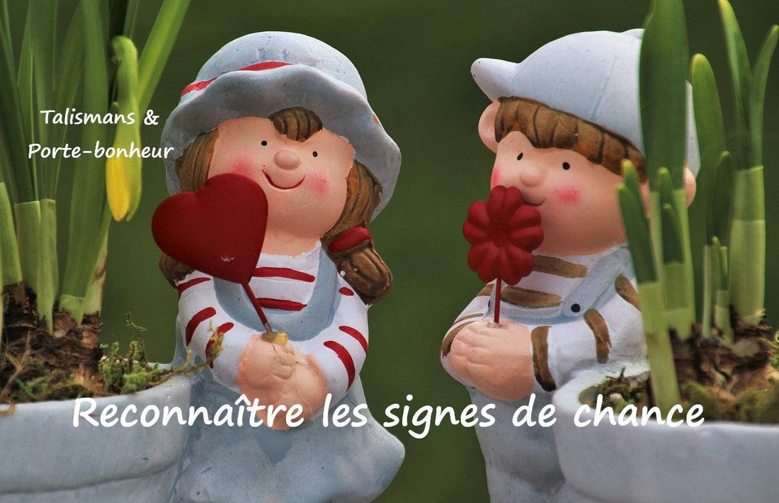 Comment reconnaître et exploiter les signes de chance ?