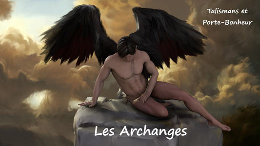 Qui sont les archanges ?