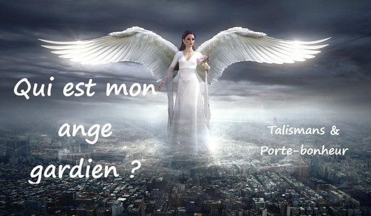 Qui est mon ange gardien ?