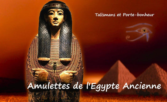 Amulette et talisman Egypte ancienne